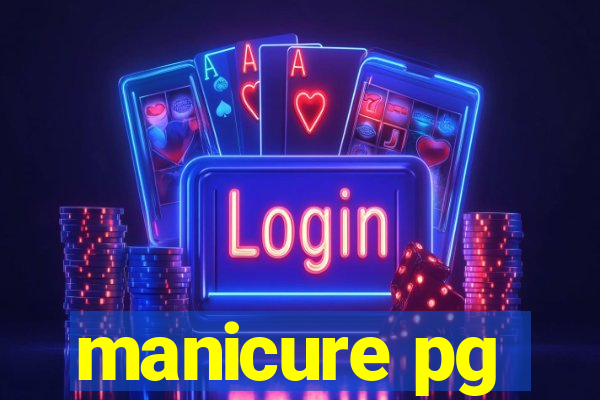 manicure pg